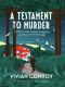 [Murder Will Follow Mystery 01] • A Testament to Murder